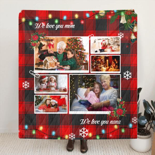 Personalized Photo Quilt/Fleece Blanket/Pillow Cover - Up to 6 Photos - Best Gift For Couple/Family - We Love You Mom