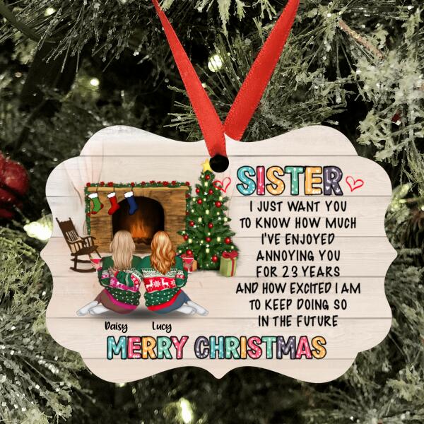 Personalized Annoying Sisters Ornament - Best Gift For Sister/Friend - Merry Christmas