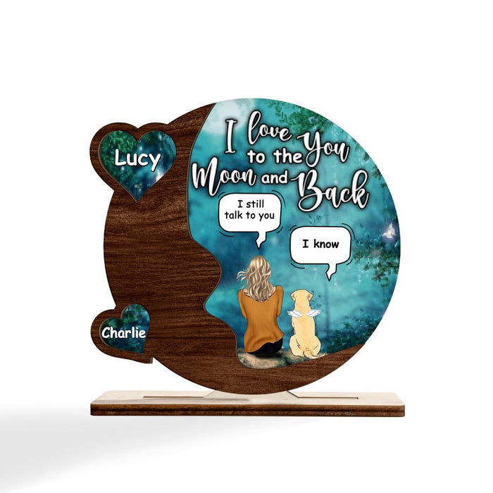 Personalized Memorial Pet Plaque - Up to 4 Pets - Memorial Gift For Dog/Cat Lover - I Love You To The Moon And Back