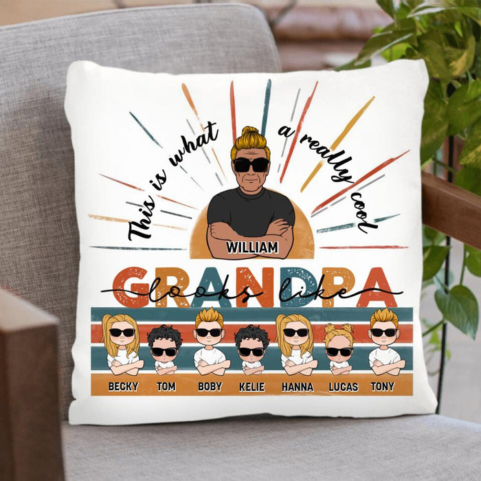 Personalized A Really Cool Grandma/Grandpa Looks Like Pillow Cover - Up to 7 Grandkids - Gift Idea For Grandparent - This Is What A Really Cool Grandpa