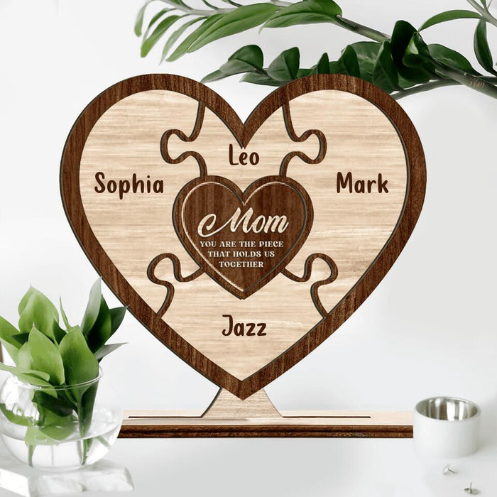 Personalized Mom Wooden Plaque - Up to 7 Kids - Mother's Day Gift For Mom - Mom You Are The Piece That Holds Us Together