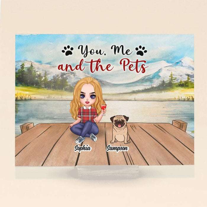 Personalized Pet Mom Horizontal Acrylic Plaque - Best Gifts For Pet Lovers - Woman/Couple With Up To 6 Pets - You, Me And The Pets