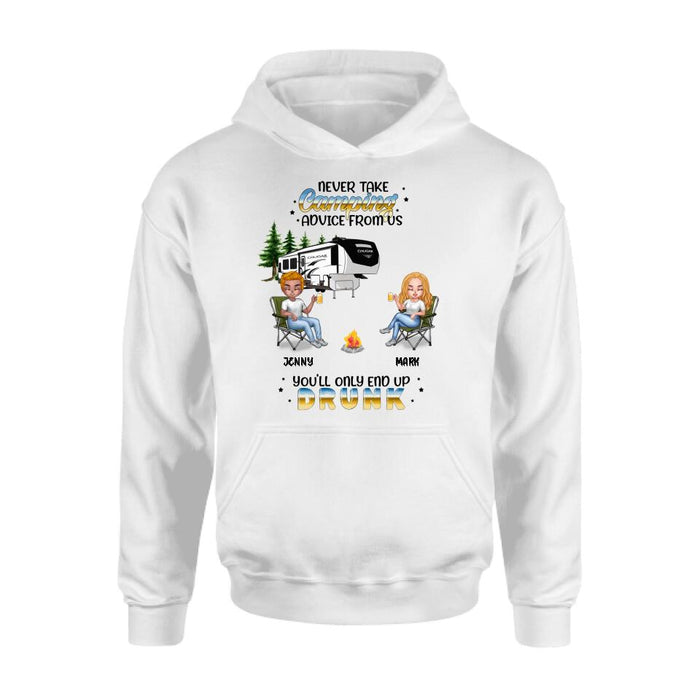 Personalized Camping Friends Shirt - Up to 6 People - Gift Idea For Friends/Camping Lovers - Never Take Camping Advice From Us You'll Only End Up Drunk