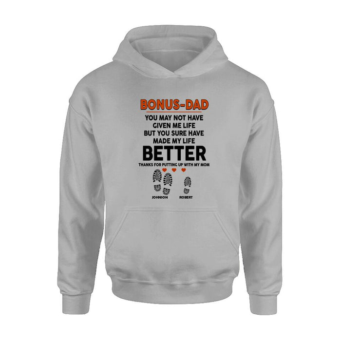 Personalized Step Dad Thank You Shirt/Pullover Hoodie - Gift Idea For Step Dad - Thank You For Being The Dad