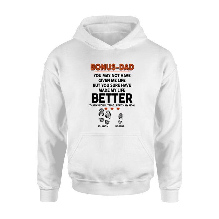 Personalized Step Dad Thank You Shirt/Pullover Hoodie - Gift Idea For Step Dad - Thank You For Being The Dad