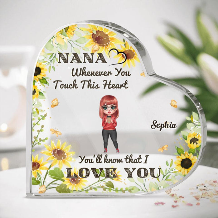 Personalized Nana Heart-Shaped Acrylic Plaque - Up to 5 People - Mother's Day Gift For Grandma - Whenever You Touch This Heart You'll Know That We Love You
