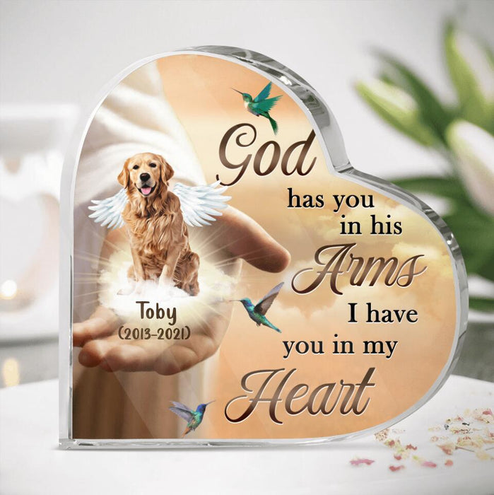 Personalized Dog Memorial Heart-Shaped Acrylic Plaque - Memorial Gift Idea For Dog Lover - God Has You In His Arms I Have You In My Heart