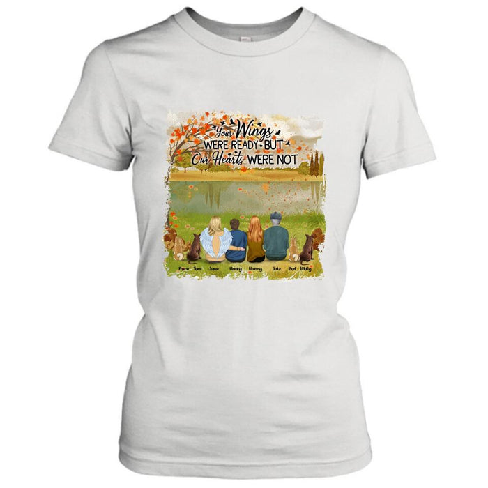 Personalized Pet Mom Dad T-Shirt/Hoodie - Best Gift For Family - Your Wings Were Ready But Our Hearts Were Not