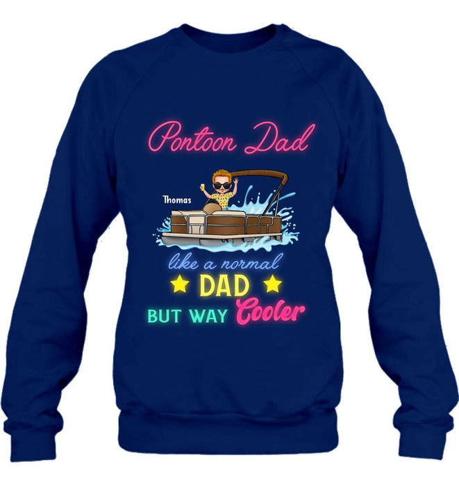 Personalized Pontoon Unisex T-shirt - Gift Idea For Father's Day - Pontoon Dad Like A Normal Dad But Way Cooler