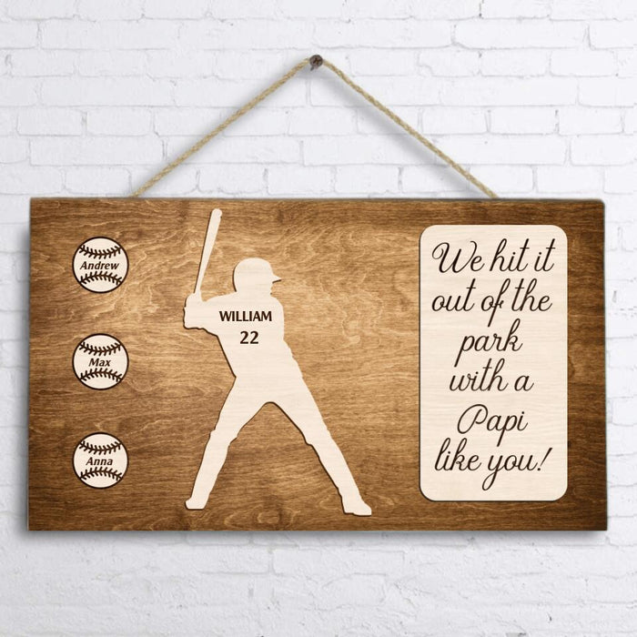 Personalized Baseball Door Sign - Gift Idea for Father's Day - We Hit It Out Of The Park With A Papi Like You!