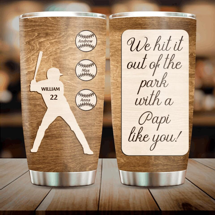 Personalized Baseball Tumbler - Gift Idea for Father's Day - We Hit It Out Of The Park With A Papi Like You!
