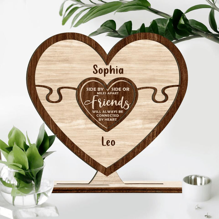 Personalized Friends Wooden Plaque - Gift Idea for Friends/Sisters - Besties Forever Never Apart Maybe In Distance But Never At Heart