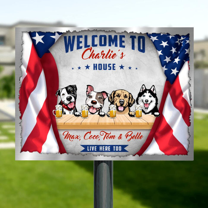 Personalized Dog Metal Sign - Gift Idea For Independence Day/Dog Lover - Welcome To Our Home