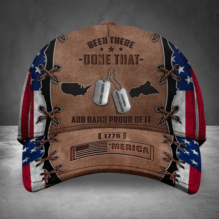 Personalized  Veteran Baseball Cap - Gift Idea For Father/Veteran/Independence Day - Been There Done That And Damn Proud Of It