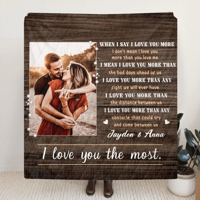 Personalized Couple Quilt/Fleece Blanket - Gift Idea For Couple - I Love You The Most