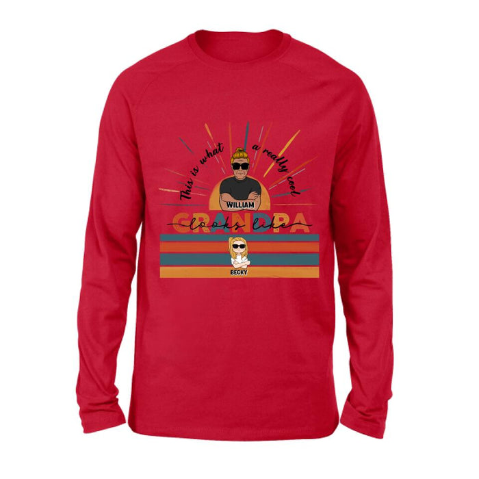 Personalized A Really Cool Grandma/Grandpa Looks Like Shirt/Pullover Hoodie - Up to 7 Grandkids - Gift Idea For Grandparent - This Is What A Really Cool Grandpa