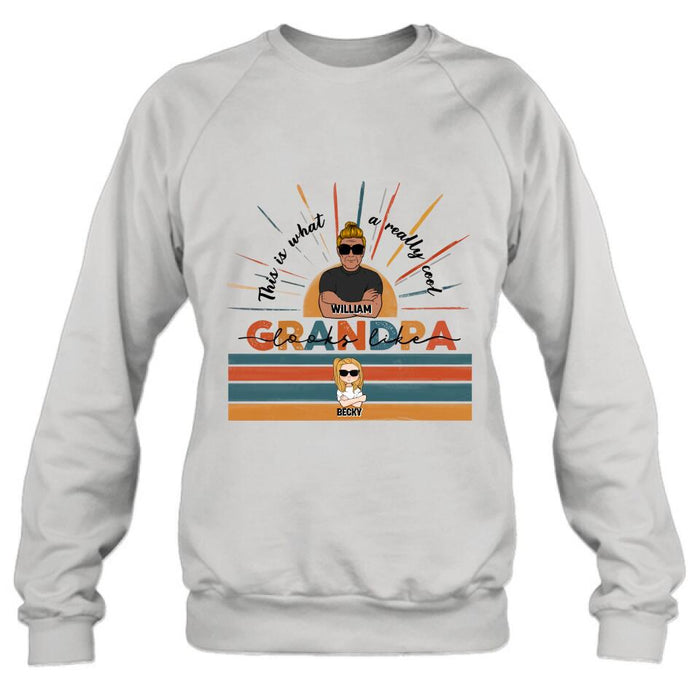Personalized A Really Cool Grandma/Grandpa Looks Like Shirt/Pullover Hoodie - Up to 7 Grandkids - Gift Idea For Grandparent - This Is What A Really Cool Grandpa