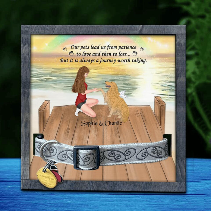 Personalized Memorial Dog Loss Frame - Memorial Gift For Dog Mom/Dog Lover - Our pets lead us from patience to love and then to loss