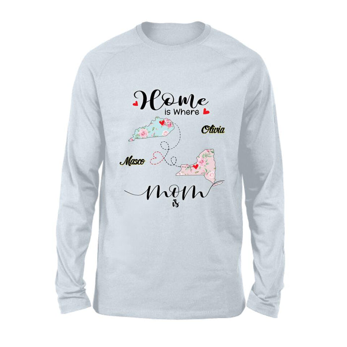 Personalized Long Distance Relationship Shirt - Best Gift Idea For Mother's Day/Father's Day - Home Is Where Dad Is