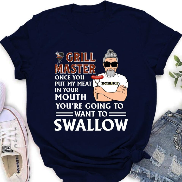 Personalized Barbeque Shirt/Hoodie - Gift Idea For Barbeque Lovers - Grill Master Once You Put My Meat In Your Mouth, You're Going To Want To Swallow