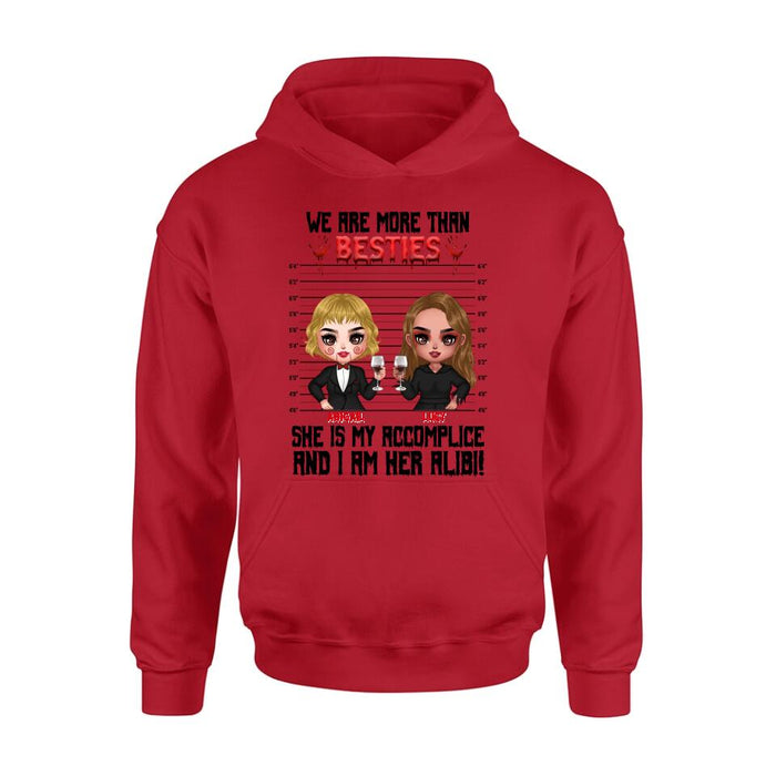 Personalized Accomplice And Alibi Halloween Shirt/Hoodie - Halloween Gift For Friends/Besties - Up to 5 Girls - We Are More Than Besties
