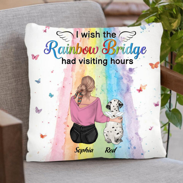 Personalized Pet Mom/Dad Pillow Cover - Gift Idea For Dog/Cat Owner - I Wish The Rainbow Bridge Had Visiting Hours