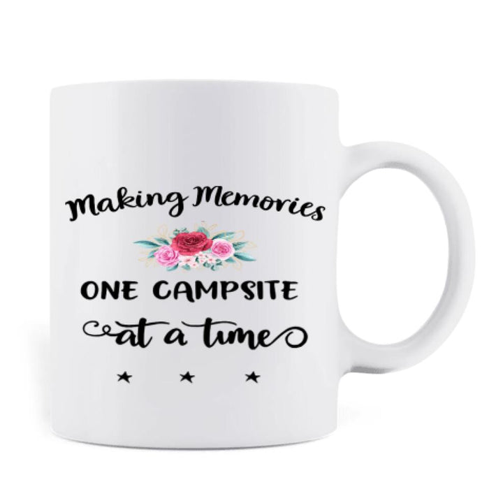 Personalized Camping Coffee Mug - Best Gift For Family, Camping Lovers - Parents with Kids and Pets - Making Memories One Campsite At A Time