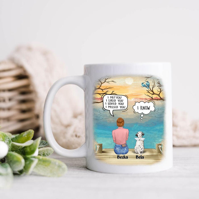 Personalized Memorial Pet Mom Coffee Mug - Up to 5 Pets - Memorial Gift Idea For Dog Cat Lover -  I Met You I Liked You I Loved You I Missed You