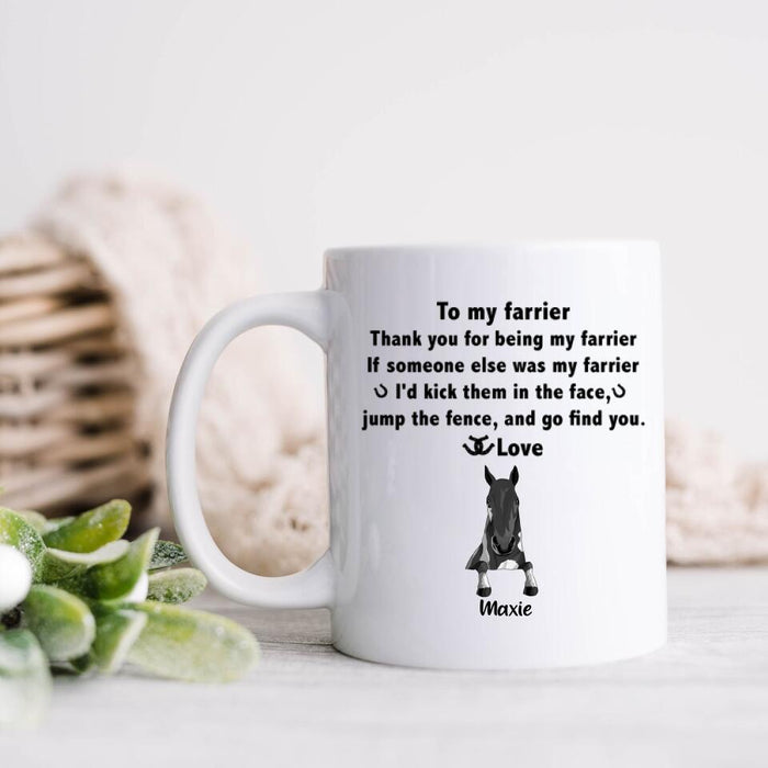 Personalized To My Farrier From Horses Coffee Mug - Up to 4 Horses - Best Gift For Horses Lover - Thank You For Being My Farrier