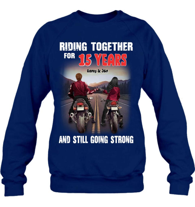 Personalized Biker Shirt/Hoodie - Gift Idea For Biker/Couple/Christmas - Riding Together For 15 Years And Still Going Strong