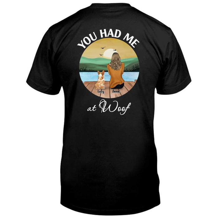 Personalized Dog Mom/Dog Dad T-shirt/Hoodie - Gifts For Dog Lover With Up to 4 Dogs - You Had Me At Woof