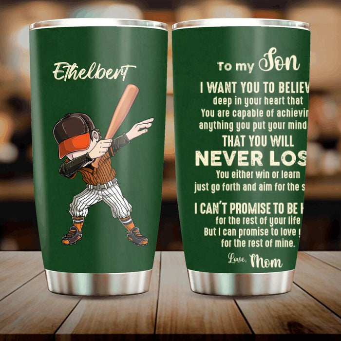 Personalized Batter Baseball Tumbler - Best Gift From Parents To Son - You Will Never Lose