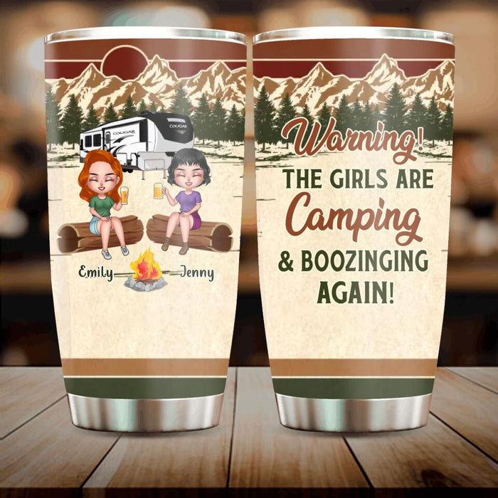 Personalized Camping Girls Tumbler - Up to 6 Friends - Gift Idea For Friends/Besties/Camping Lovers - Warning The Girls Are Camping & Boozinging Again