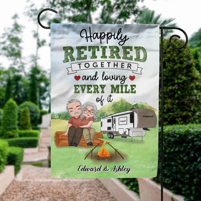 Personalized Retired Couple Flag Sign - Retirement Gift For Couple/Camping Lovers - Happily Retired Together And Loving Every Mile Of It