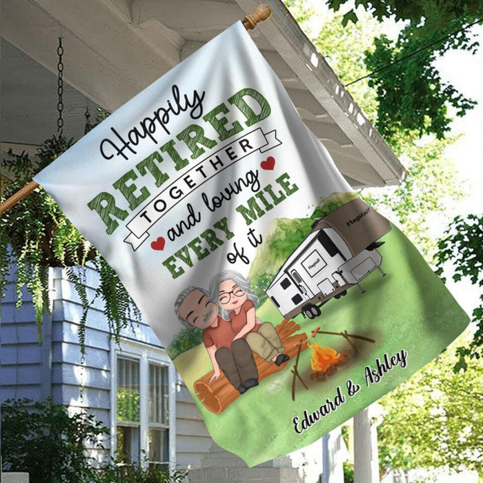 Personalized Retired Couple Flag Sign - Retirement Gift For Couple/Camping Lovers - Happily Retired Together And Loving Every Mile Of It