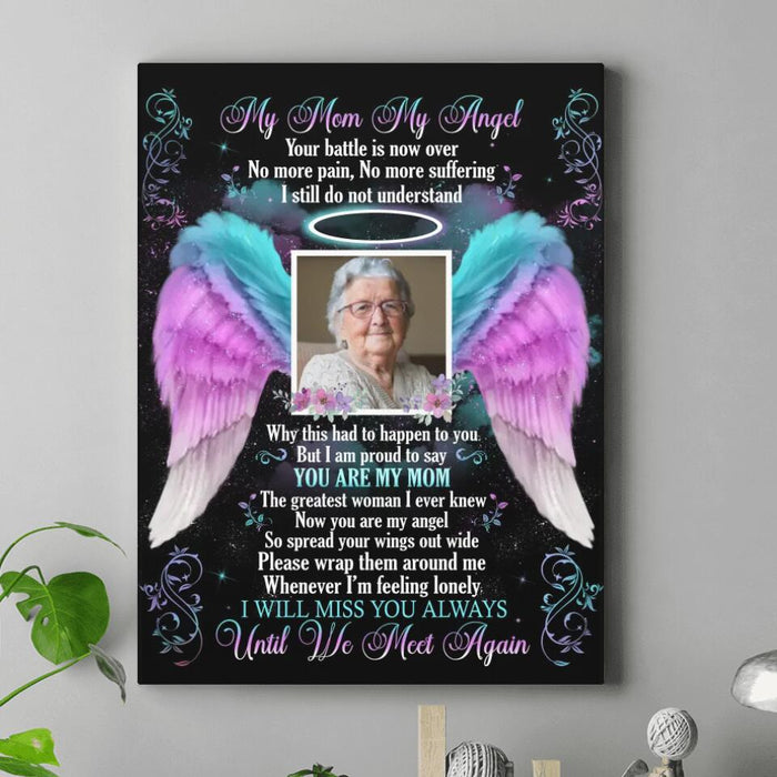 Personalized Memorial Canvas - Memorial Gift Idea For Loss Of Mom/Dad/Husband/Wife - My Angel I Will Miss You Always