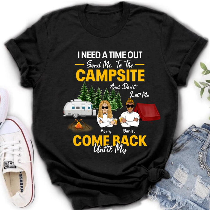 Personalized Camping T-shirt/Hoodie/Sweatshirt - Gift For Camping Lovers - I Need A Time Out Send Me To The Campsite