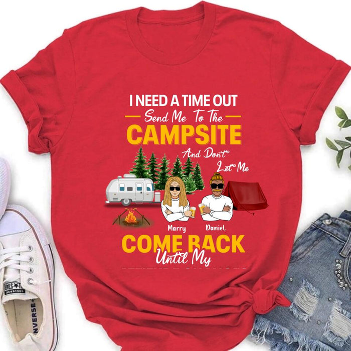 Personalized Camping T-shirt/Hoodie/Sweatshirt - Gift For Camping Lovers - I Need A Time Out Send Me To The Campsite