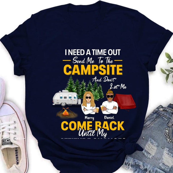 Personalized Camping T-shirt/Hoodie/Sweatshirt - Gift For Camping Lovers - I Need A Time Out Send Me To The Campsite