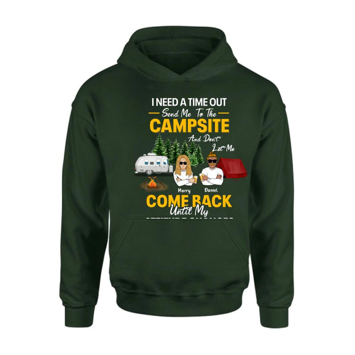 Personalized Camping T-shirt/Hoodie/Sweatshirt - Gift For Camping Lovers - I Need A Time Out Send Me To The Campsite