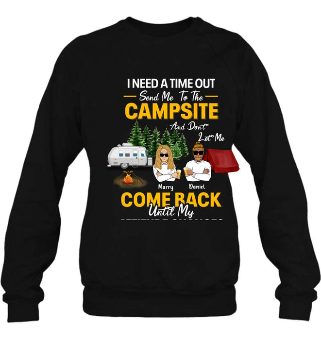 Personalized Camping T-shirt/Hoodie/Sweatshirt - Gift For Camping Lovers - I Need A Time Out Send Me To The Campsite