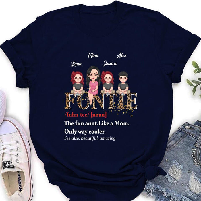 Personalized Auntie & Kids T-shirt/Long Sleeve/Sweatshirt/Hoodie - Gift Idea For Aunt/Mother's Day - Up to 3 Kids - The Fun Aunt Like A Mom Only Way Cooler