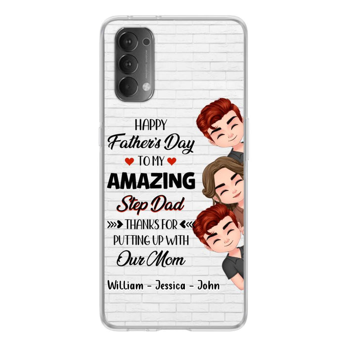 Personalized Thanks Dad Phone Case - Gift Idea For Father's Day - Up to 3 Children - To My Amazing Step Dad Thanks For Putting Up With Our Mom - Case For Oppo, Xiaomi & Huawei