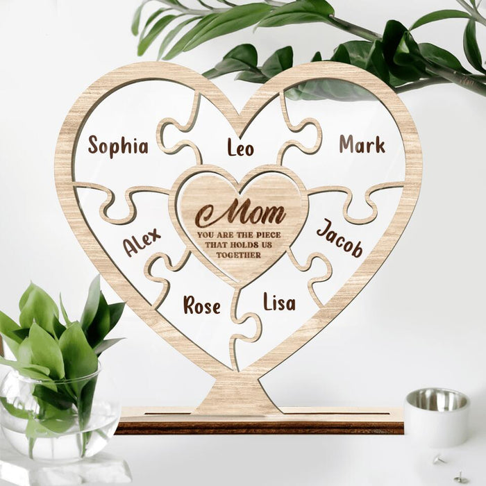 Personalized Mom Acrylic Plaque - Up to 7 Kids - Mother's Day Gift For Mom - Mom You Are The Piece That Holds Us Together