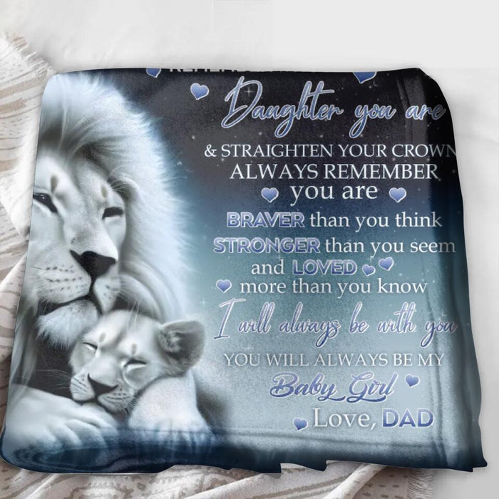 Personalized To my Daughter/Son Lion Quilt/Fleece Throw Blanket - Gift Idea For Daughter/Son From Dad - Never Feel That You Are Alone