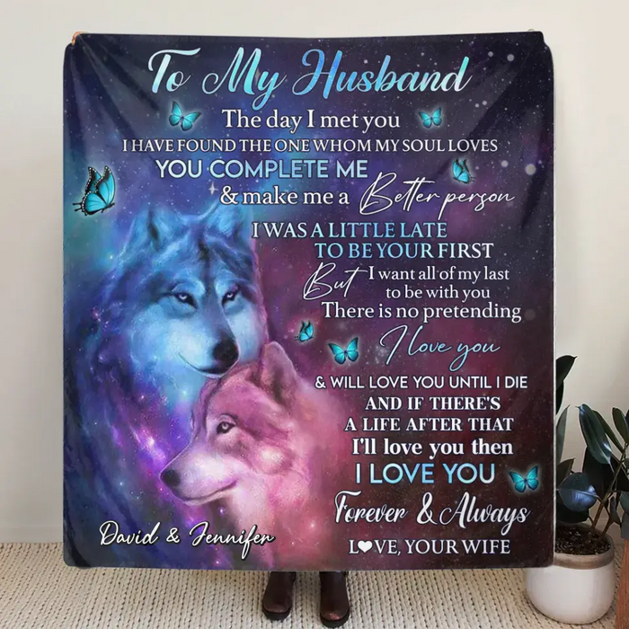 Custom To My Husband Fleece Throw Blanket & Quilt - Gift Idea From Wife To Husband - I Love You Forever & Always