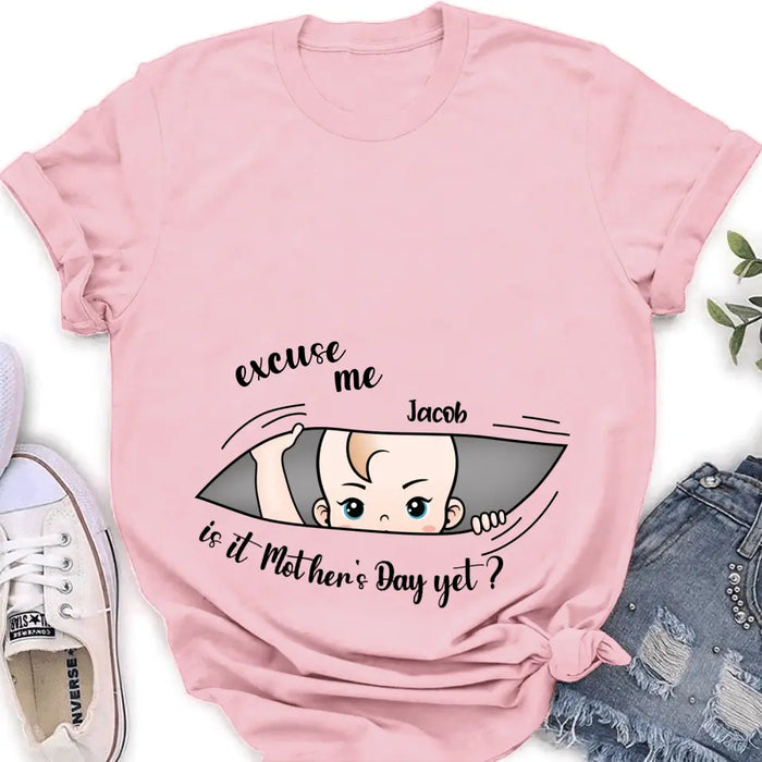 Personalized Baby Shirt/Hoodie - Gift Idea For Mother's Day - Excuse Me Is It Mother's Day Yet