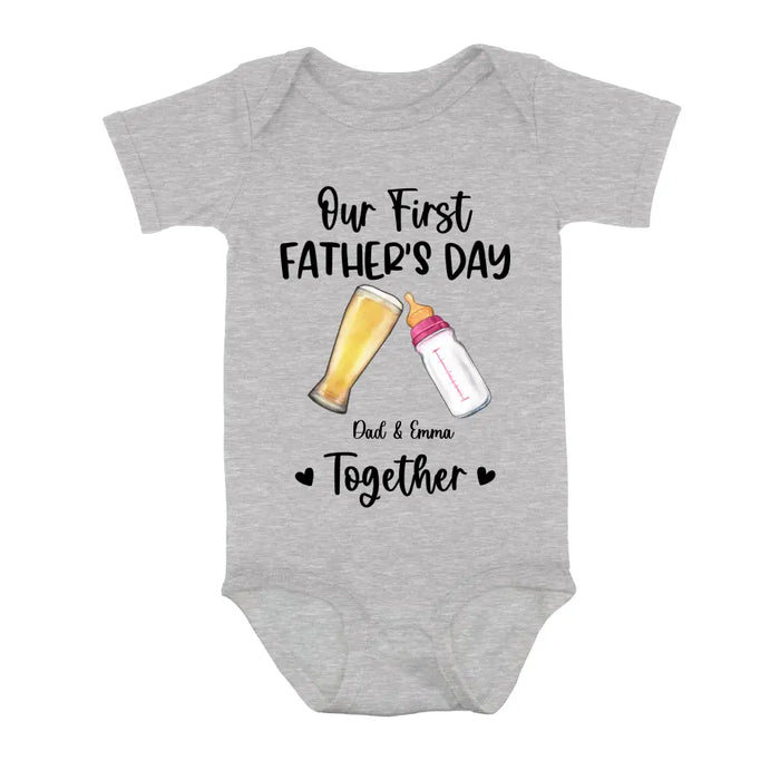 Personalized Baby Onesie/T-Shirt - Father's Day Gift Idea For Baby/Dad - Our First Father's Day Together