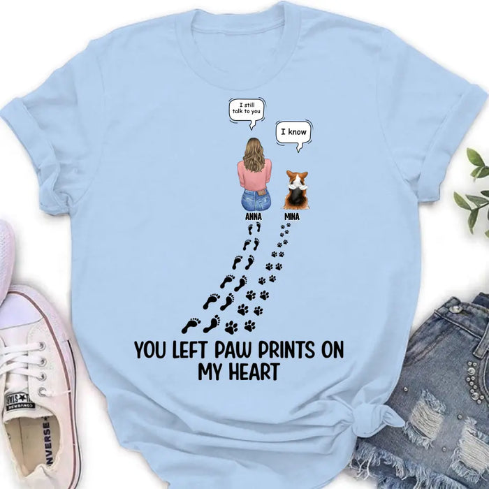 Personalized Memorial Paw Prints T-shirt/Long Sleeve/Sweatshirt/Hoodie - Up to 4 Pets - Gift Idea For Dog/Cat/Rabbit Lover - Mother's Day/Father's Day Gift - You Left Paw Prints On My Heart