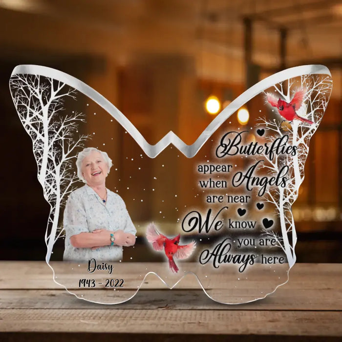 Personalized Butterfly Photo Acrylic Plaque - Memorial Gift Idea - 
Butterflies Appear When Angels Are Near